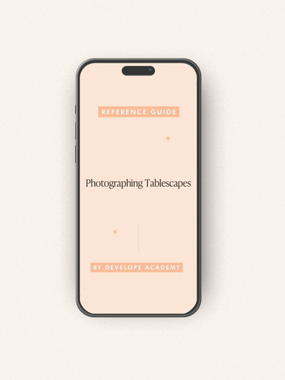 The Guide to Photographing Tablescapes