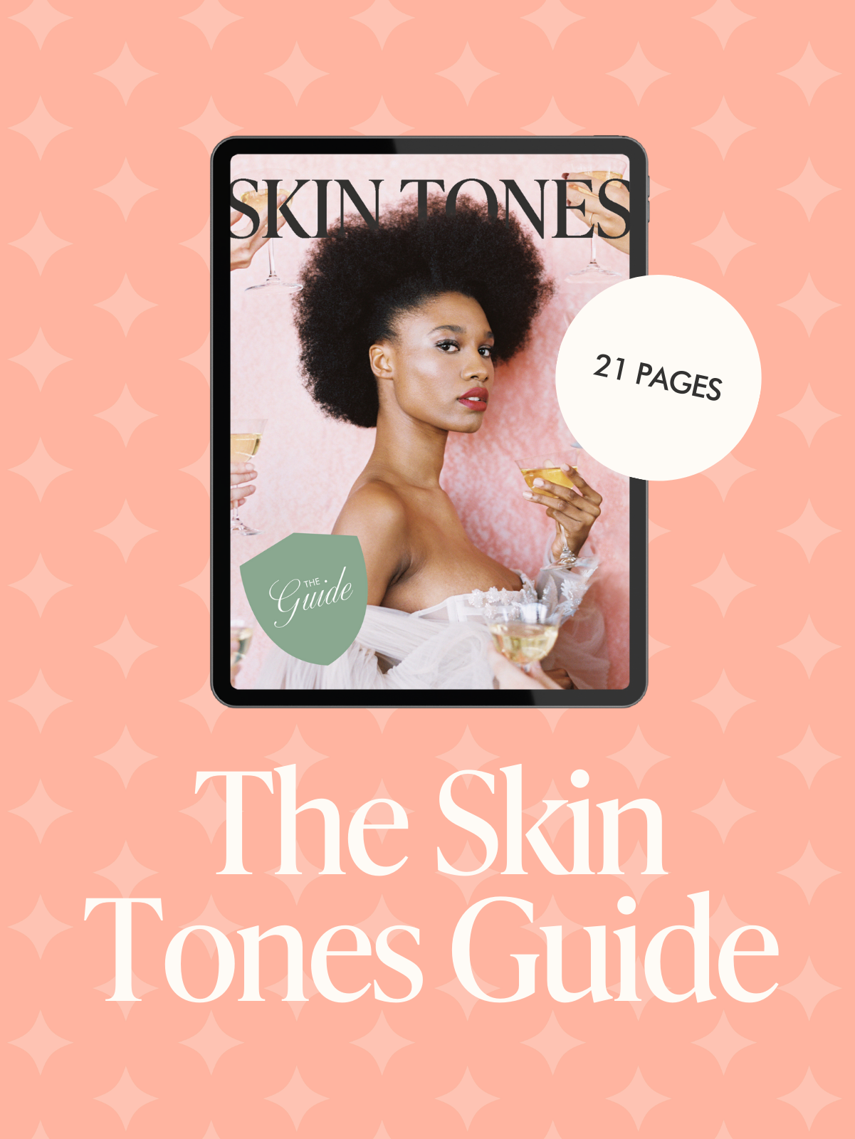 The Skin Tones Guide